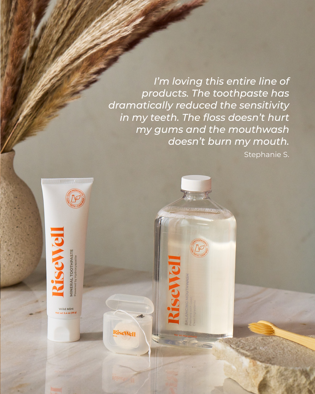 RiseWell dental care products on a neutral background with a quote from a customer.